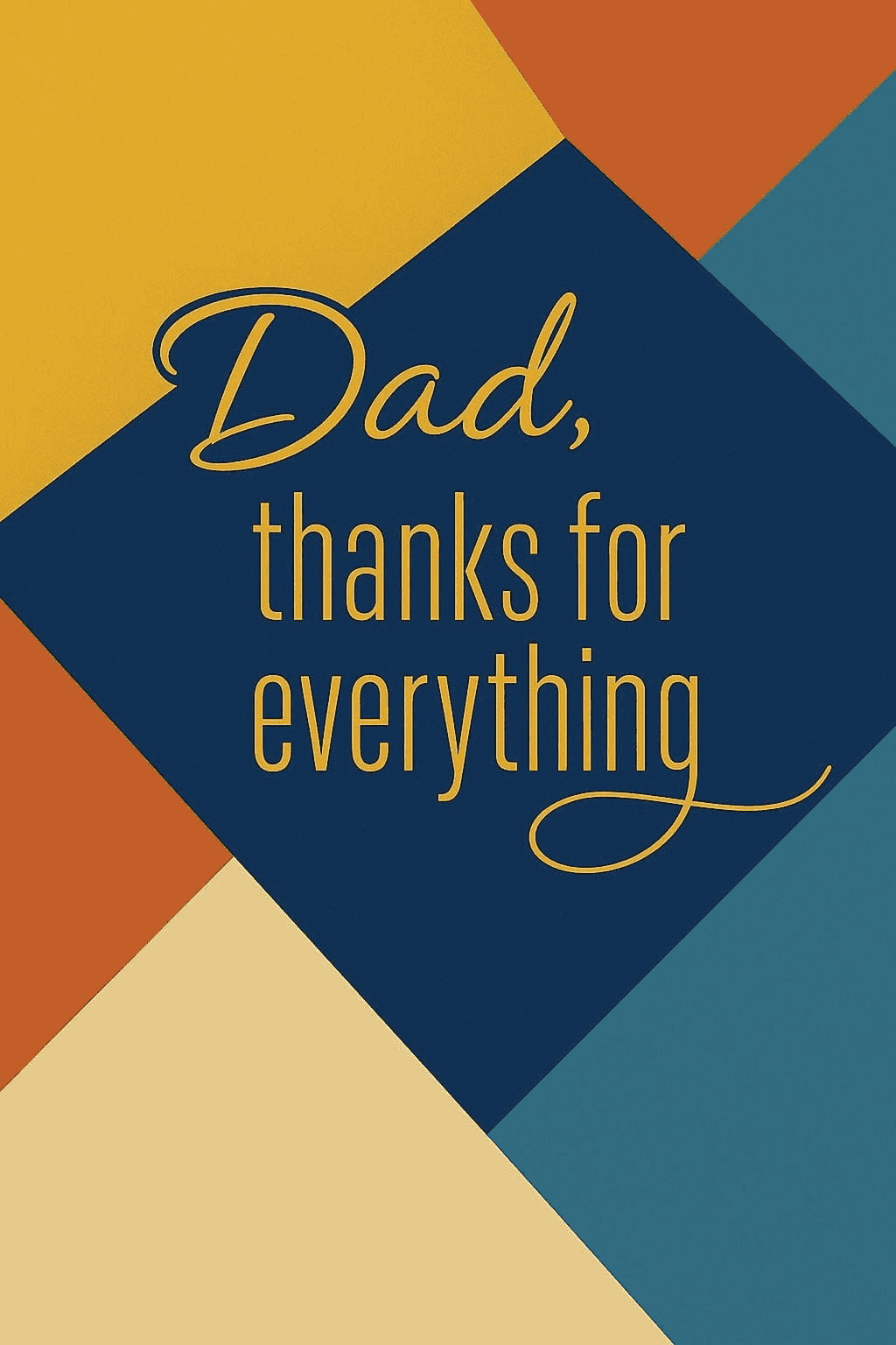 Dad, Thanks for Everything